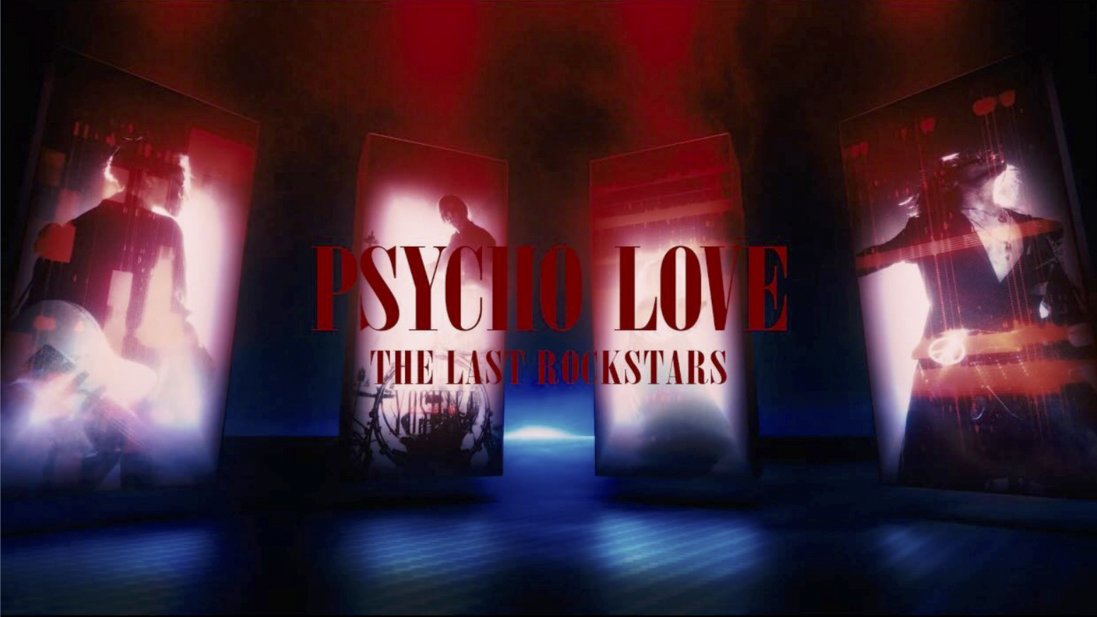 PSYCHOLOVE teaser <br>Music Video for THE LAST ROCK STARS